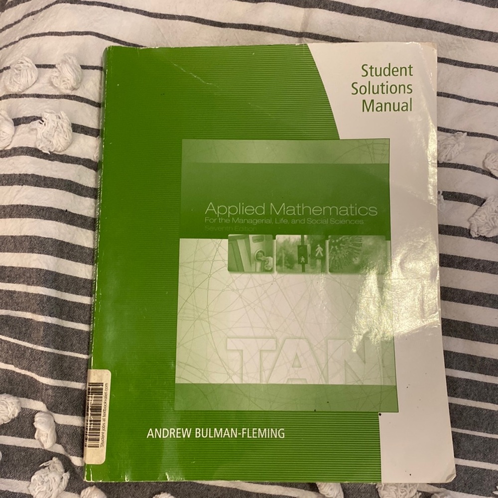 Applied Mathematics - Managerial, Life, Social Sciences Student Solutions Manual